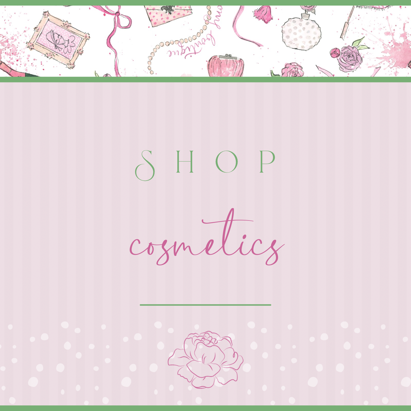 Cosmetics Collection