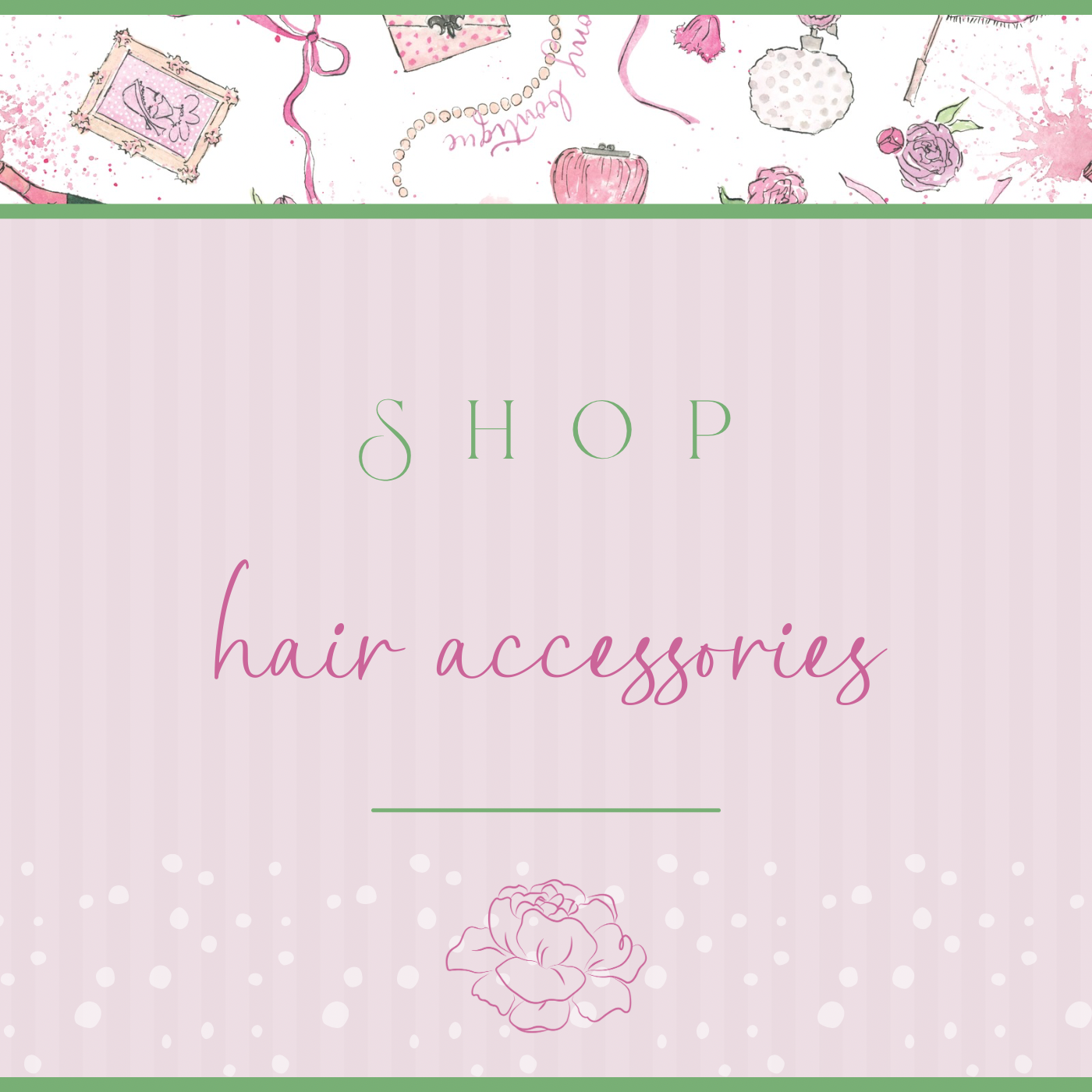 Hair Accessory Collection
