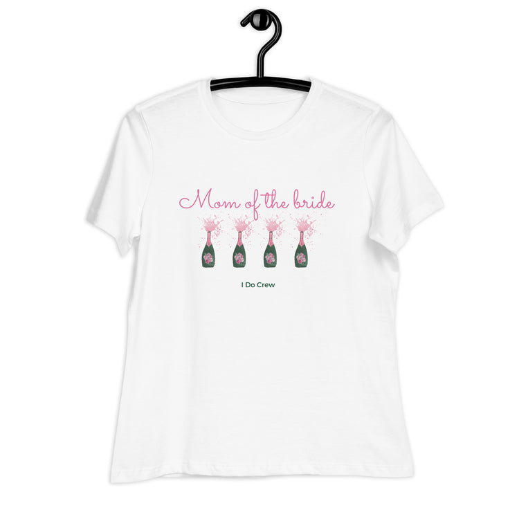 Mom of the Bride - I Do Crew Women's Relaxed Bella Canva T-Shirt